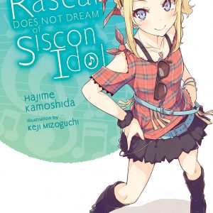Rascal Does Not Dream of Siscon Idol (Light Novel)