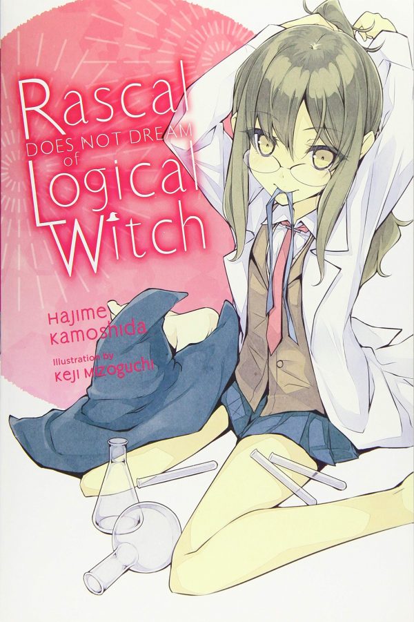 Rascal Does Not Dream of Logical Witch (Light Novel)