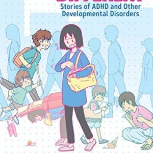 My Brain Is Different: Stories of ADHD and Other Developmental Disorders