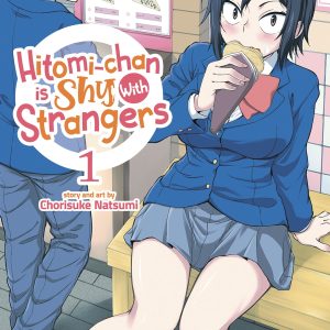 Hitomi-Chan Is Shy with Strangers