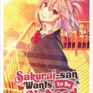 Sakurai-San Wants to Be Noticed