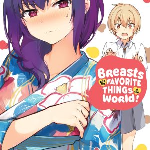 Breasts Are My Favorite Things in the World