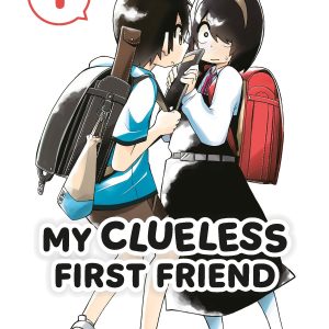 My Clueless First Friend