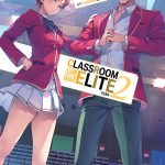 classroom of the elite year 2 light novel vol 6