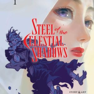 steel of the celestial shadows vol 1