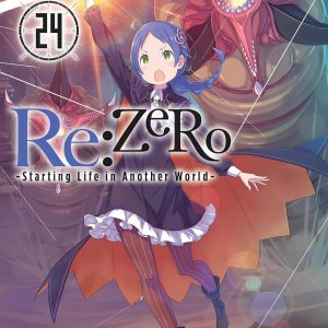 RE Zero Starting Life in Another World Novele Vol. 24