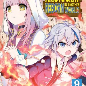 Chronicles of an Aristocrat Reborn in Another World Manga Vol. 9