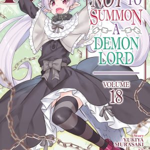 How NOT to Summon a Demon Lord Manga Vol. 18