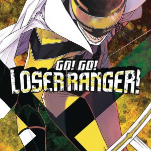 Go Go Loser Ranger Vol. 10