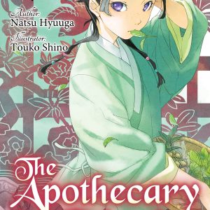 The Apothecary Diaries Novele Vol. 1